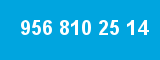956 810 25 14 956 810 25 14